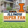 HOME OF AN ILLINOIS SUPER FAN LAWN SIGN