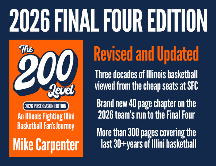 The 200 Level: An Illinois Fighting Illini Basketball Fan's Journey (2026 Postseason Edition)